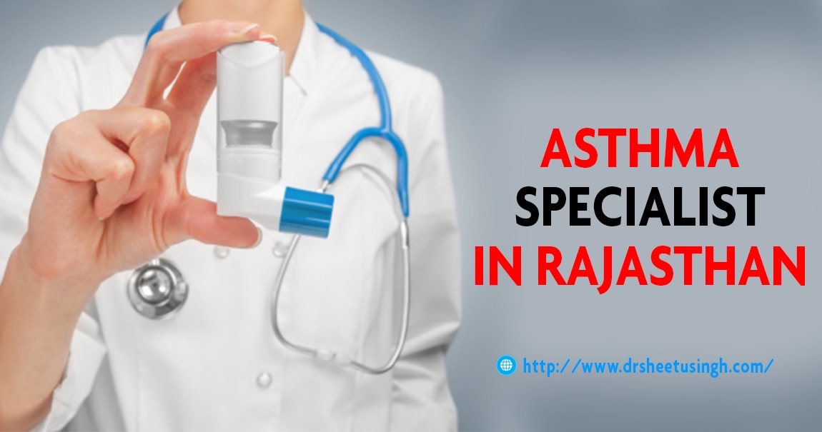 Asthma Specialist in Rajasthan