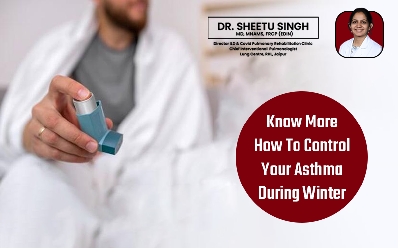 Know-More-How-To-Control-Your-Asthma-During-Winter.png